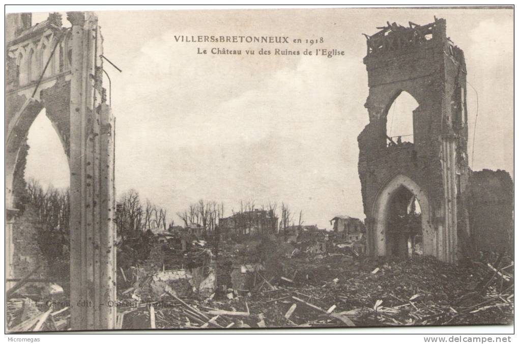 VILLERS-BRETONNEUX - Le Château Vu Des Ruines De L'Eglise - Villers Bretonneux