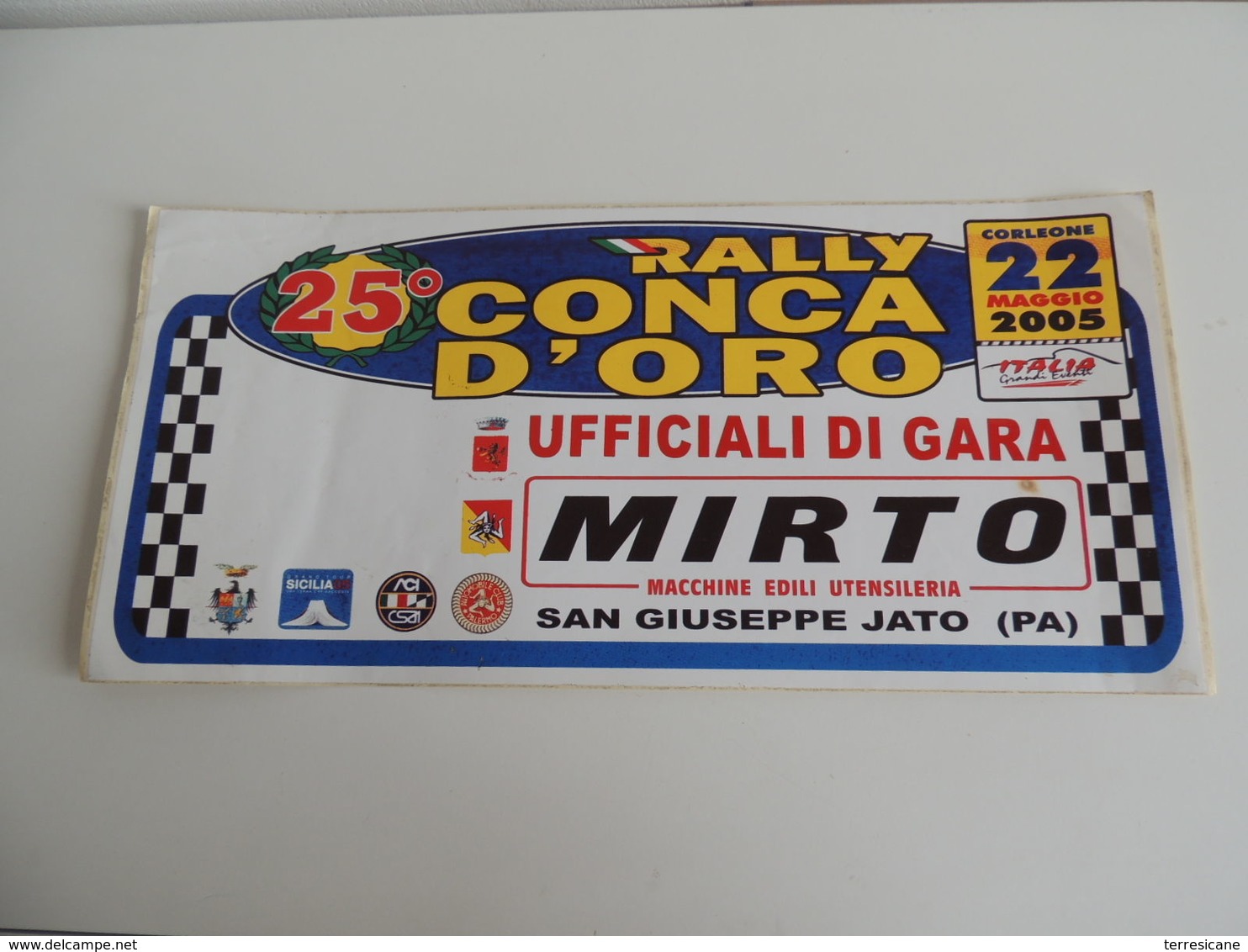 B3 TARGA Adesivo Stiker Etiqueta PLACCA TARGA RALLYE 25 CONCA D'ORO CM. 20 X 40 CAR RACE SEE AUTOMOBILIA CORLEONE - Placas De Rally