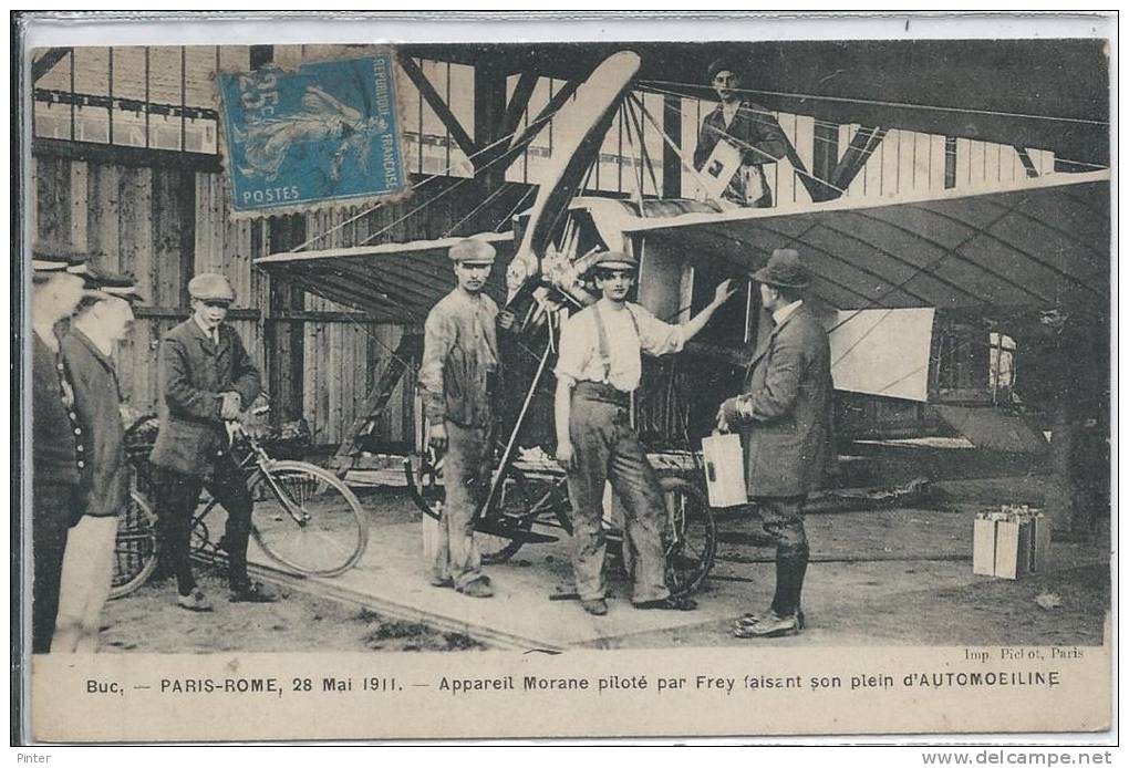 BUC - Paris-Rome 28 Mai 1911 - Appareil Morane Piloté Par Frey Faisant Son Plein D'Automoeiline - Buc