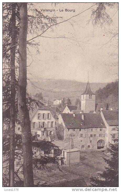 VALANGIN / LE BOURG - Valangin