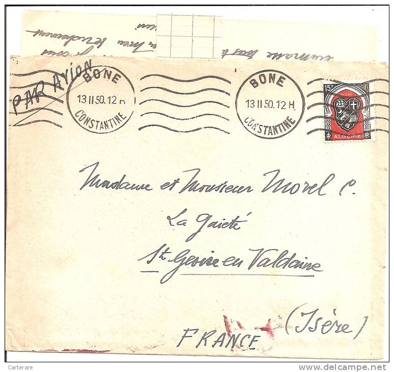 Marcophilie Lettre  Bone Constantine Algérie 1950  , 15f , Par Avion Pour St Geoire En Valdaine ( 38-isère) - Covers & Documents