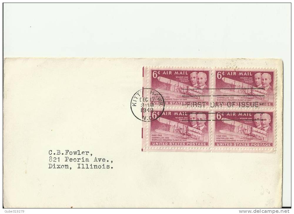 USA 1949 - FDC WRIGHT BROTHERS´ FLIGHT  ADRESSED. POSTMARKED  KITTY HAWK - NC DEC 17, W 4 STAMPS    OF 6 CENTS RE 105 - 1941-1950