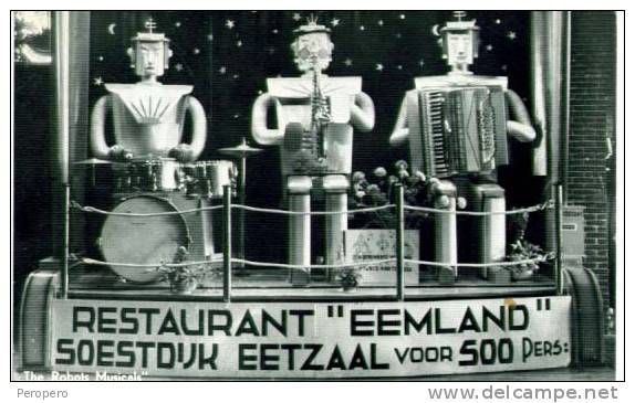 ROBOT  Restaurant " EEMLAND "  SOESTDIJK EETZAAL VOOR 500 PERS:  " THE ROBOTS MUSICALS " - Astronomie