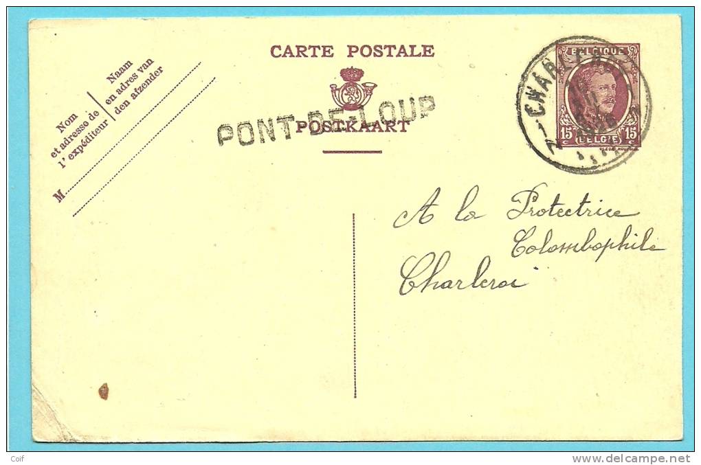 Entier Met Cirkelstempel CHARLEROY Met Naamstempel (griffe D´origine) PONT-DE-LOUP (Depots-Relais) - Griffes Linéaires