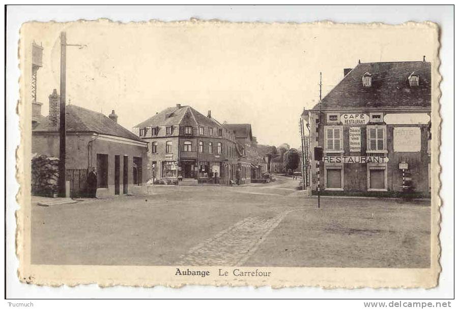 D7426 - AUBANGE - Le Carrefour - Aubange