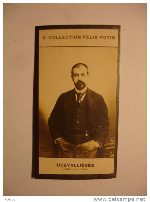 2ème COLLECTION FELIX POTIN - DESVALLIERES - HOMME DE LETTRES - IMAGE / PHOTO BENQUE - Félix Potin