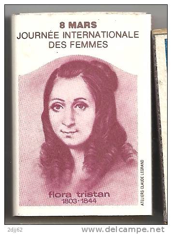 Femme, Année, écrivain, Flora Tristan, Classe Ouverte- Boite Allumettes, Voir Scan,neuve, Vide  (AL449) - Famous Ladies