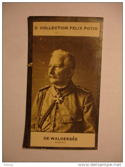 2ème COLLECTION FELIX POTIN - MARECHAL ALFRED DE WALDERSE - IMAGE / PHOTO - Militaire Allemand Militaria Allemagne - Félix Potin