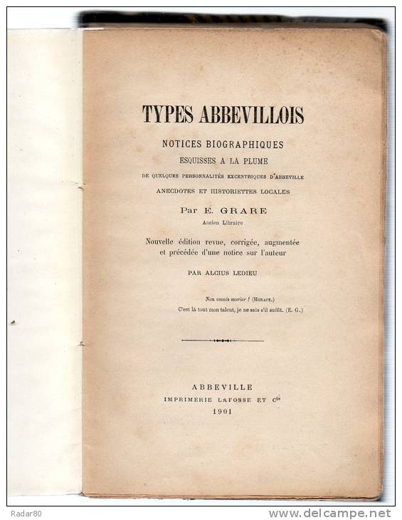 Types Abbevillois,notices Biographiques,esquisses à La Plume De Quelques Personnalités Excentriques D´abbeville.E.GRARE - Picardie - Nord-Pas-de-Calais