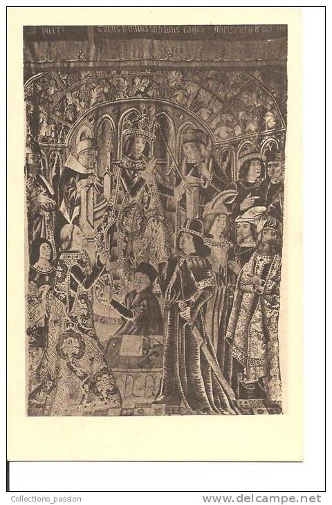 CP, Tapisserie De Tournai, Répudiation De La Reine Vasthi Par Assuérus, Fin XVe Siècle, Vierge - Objets D'art