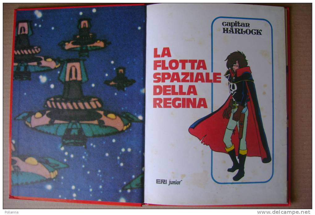 PET/7 CAPITAN HARLOCK-LA FLOTTA SPAZIALE DELLA REGINA ERI Junior I^ Ed.1979/cartoni Animati Giapponesi Ginga Kikaku - Teenagers & Kids