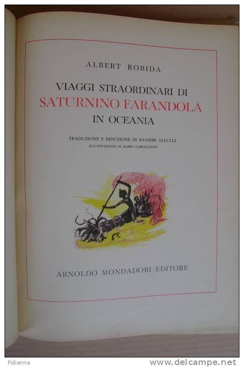 PET/51 Albert Robida VIAGGI STRAORDINARI DI SATURNINO FARANDOLA Mondadori I^ Ed.1952 - Old