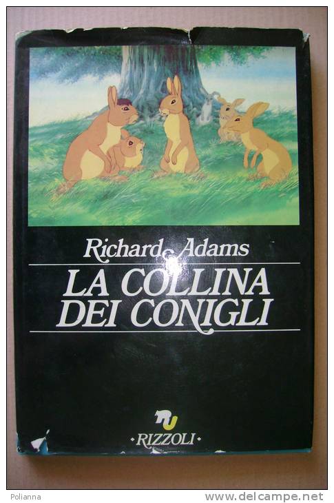 PET/52 R.Adams LA COLLINA DEI CONIGLI Rizzoli 1979 ILLUSTRAZIONI FILM CARTONI ANIMATI - Niños Y Adolescentes