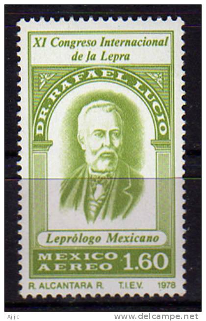 Docteur Rafael Lucio, Celebre Leprologue Mexicain.  1 T-p Neuf ** 1978 - Medicine