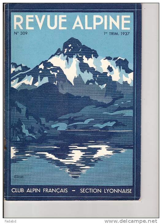 CLUB ALPIN FRANCAIS 1 TRIMESTRE 1937 N° 309 ARETE NOR CIME VALLON LE DOME LAUZE - 1900 - 1949