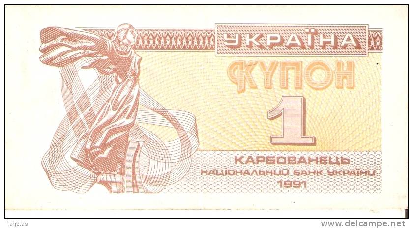 BILLETE DE UKRANIA DE 1 KYNOH DEL AÑO 1991 (BANKNOTE-BANK NOTE) - Ukraine