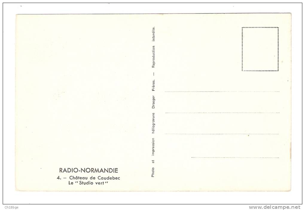 CPA - 76 - Seine Maritime -Caudebec Château - Radio Normandie - Le " Studio Vert"  Matériel - Caudebec-lès-Elbeuf