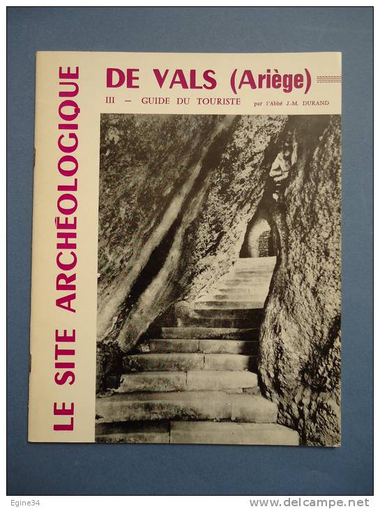 ARIEGE - LE SITE ARCHEOLOGIQUE DE VALS  - III - Guide Du Touriste Par L'Abbé J.-M. Durand - Midi-Pyrénées