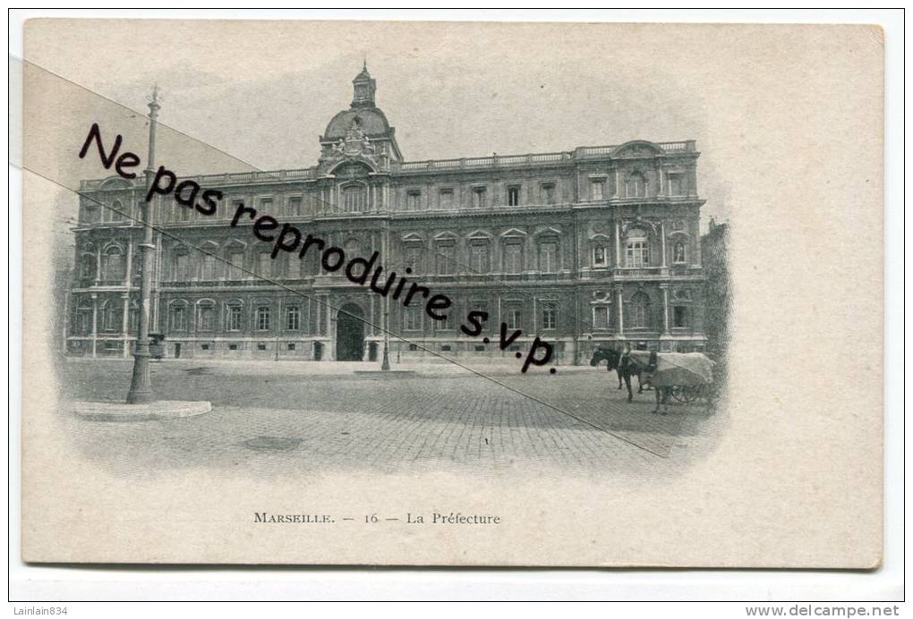 - 16  - Marseille - La Préfecture, Précurseur, Chevaux , Place Vide, Non écrite, Peu Courante, Très Bon état. - Expositions Coloniales 1906 - 1922