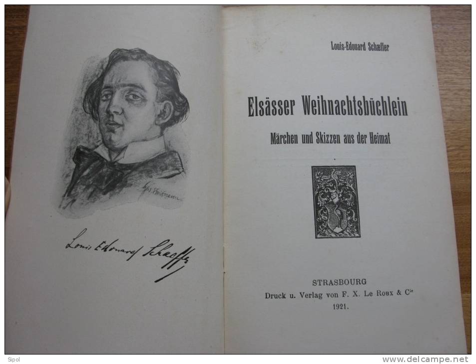 Elsässer Weihnachtsbüchlein Märchen Und Skizzen Aus Der Heimat Louis-Edouard Schaeffer 1921 F.X. Le Roux Strasbourg - Cuentos