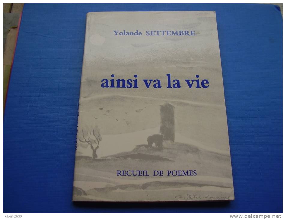 Ardèche : Mirabel . Recueil De Poèmes De Yolande Settembre : Ainsi Va La Vie . Illus. Petit Lorraine . Tour De Mirabel - Rhône-Alpes