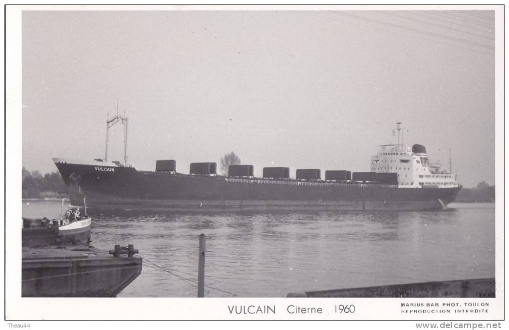 ¤¤   -  Carte Photo  -  Pétrolier " VULCAIN " En 1960  -  ¤¤ - Pétroliers