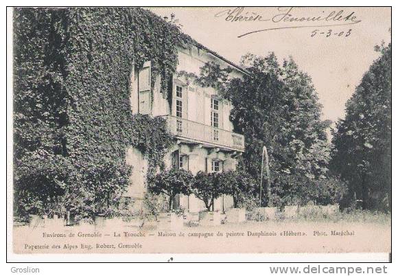 LA TRONCHE ENVIRONS DE GRENOBLE MAISON DE CAMPAGNE DU PEINTRE DAUPHINOIS HEBERT 1903 - La Tronche