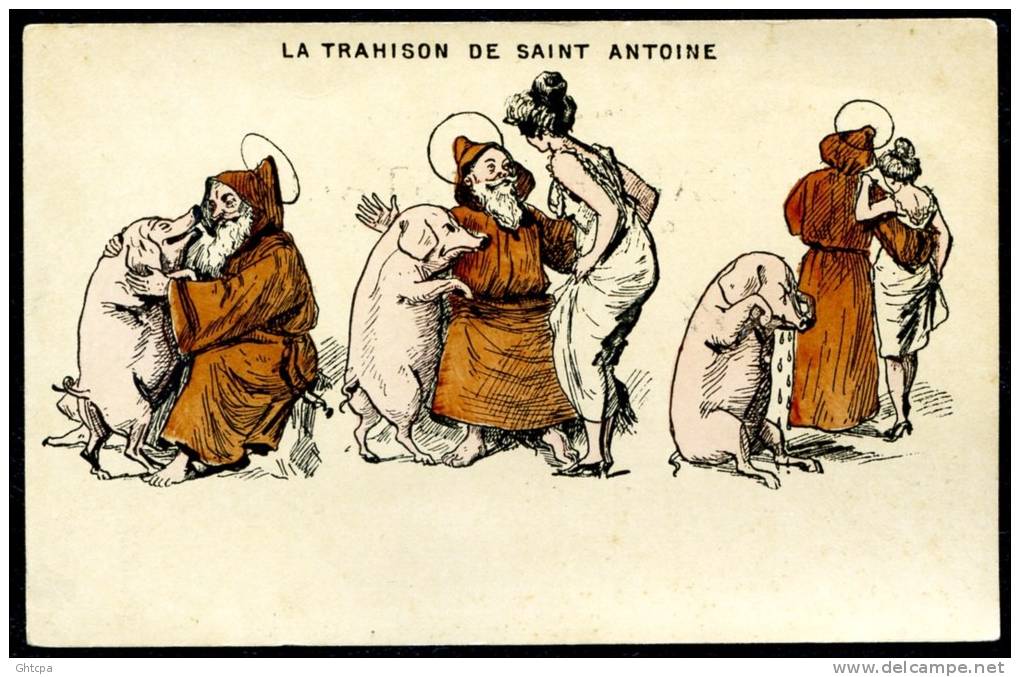 CPA. ILLUSTRATION Humour, Grivoiserie.  LA TRAHISON DE SAINT ANTOINE. - 1900-1949