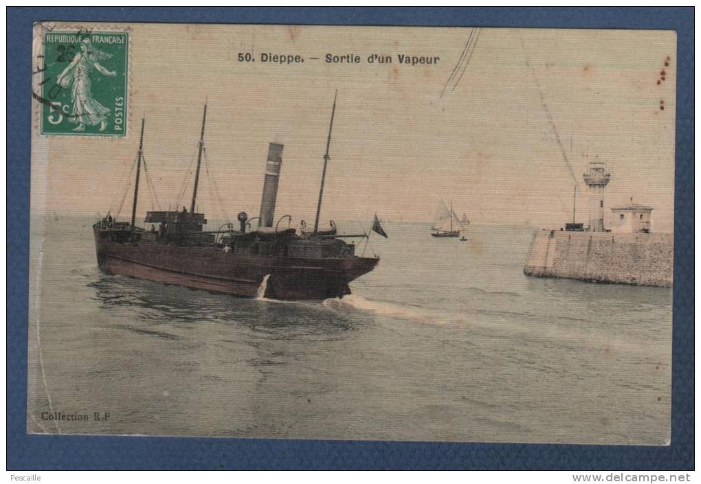 76 SEINE MARITIME - CP COLORISEE EFFET TOILE DIEPPE - SORTIE D´UN VAPEUR - COLLECTION R. F. N°50 - CIRCULEE - Piroscafi