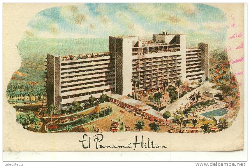 El PANAMA HILTON - - Panama