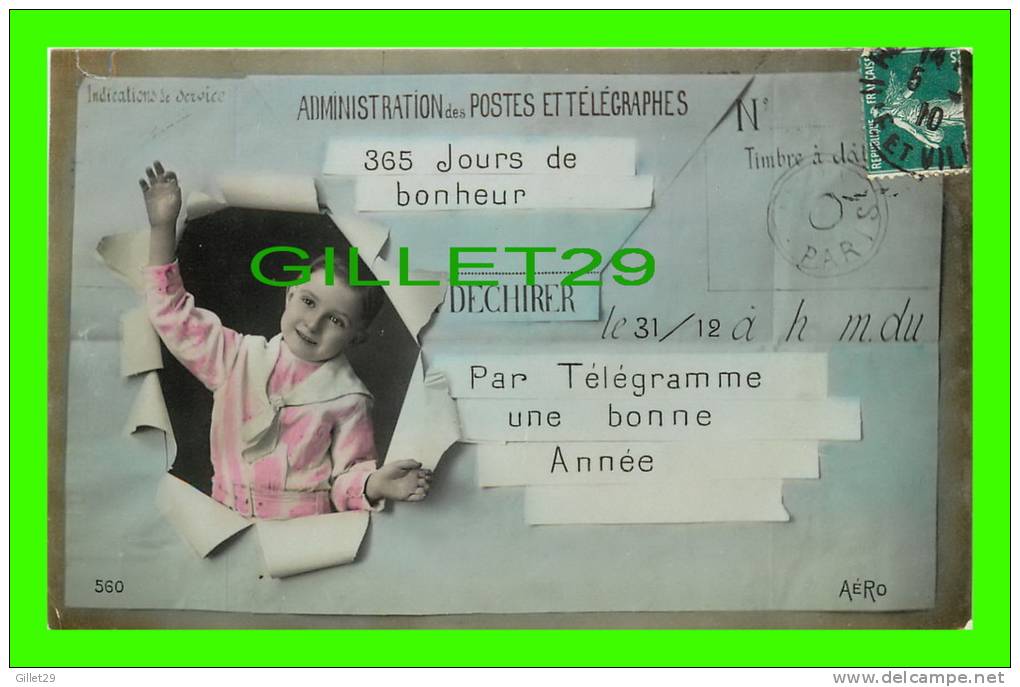 LA POSTE - ADMINISTRATION DES POSTES ET TÉLÉGRAPHES - 365 JOURS DE BONHEUR - ENFANT - CIRCULÉE EN 1910 - AÉRO - - Poste & Facteurs