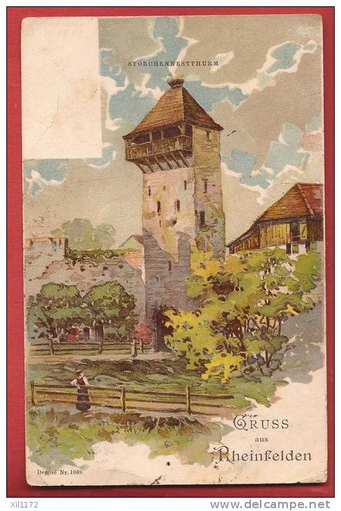 P941 Gruss Aus Rheinfelden Litho Storchennestthurm Tour Des Cigognes..Gelaufen In 1901 - Rheinfelden