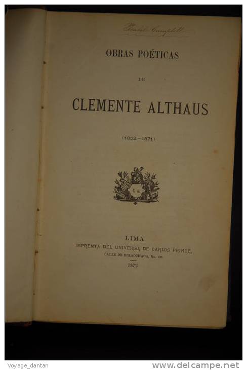Livre Ancien, Poesie, Litterature Hispannique,1872 Clemente Althaus , OBRAS POETICAS , Lima Perou 1872 , - Histoire Et Art