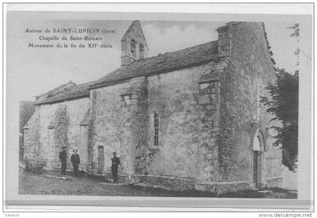 39 // SAINT LUPICIN, Chapelle De Saint Romain, Monument Fin XII Siècle - Autres & Non Classés