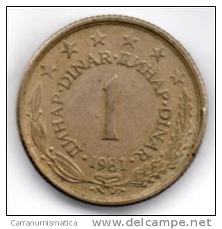 JUGOSLAVIA 1 DINAR 1981 - Yougoslavie