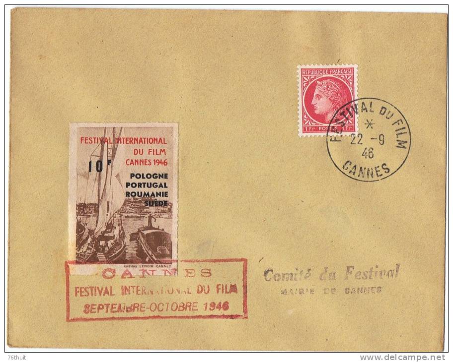 1946 - Enveloppe Lettre - Festival Du Film CANNES -enveloppe Avec Vignette Et Cachet Superbe + Yvert & Tellier N° 676 - Lettere