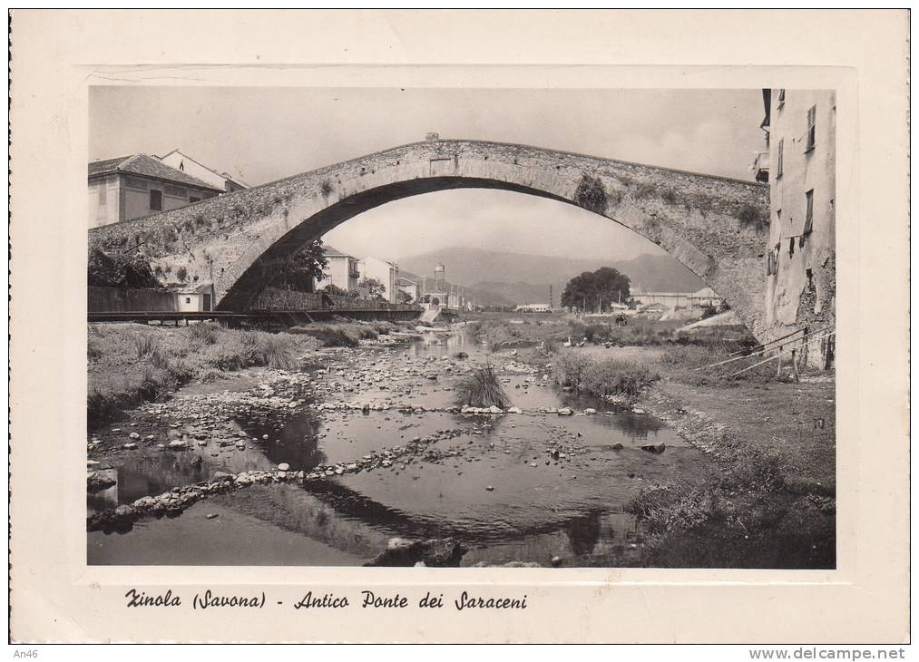 ZINOLA  -SAVONA-ANTICO PONTE DEI SARACENI  VIAGGIATA 1950  BELLA FOTO D´EPOCA ORIGINALE AUTENTIQUE 100% - Savona