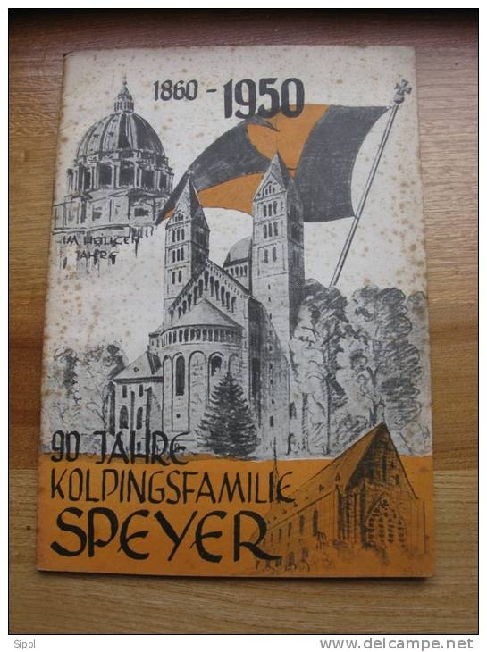 90 Jahre Kolpingsfamilie 1 Speyer 1860-1950 Brchure De 26 Pages  En Allemand Gothique - Biographies & Mémoires