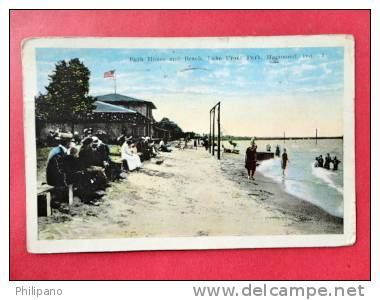 - Indiana > Hammond   Bath House & Beach Lake Front Park  1923 Cancel - - ---    ----    ----   Ref 541 - Hammond