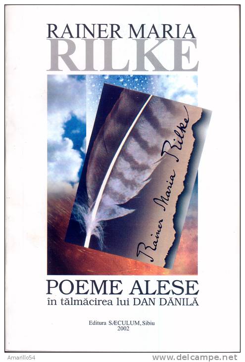 RAR Rainer Maria Rilke In Romanian Fast 200 Gedichte, Von Übersetzer Signiert  2002 ! - Poesía