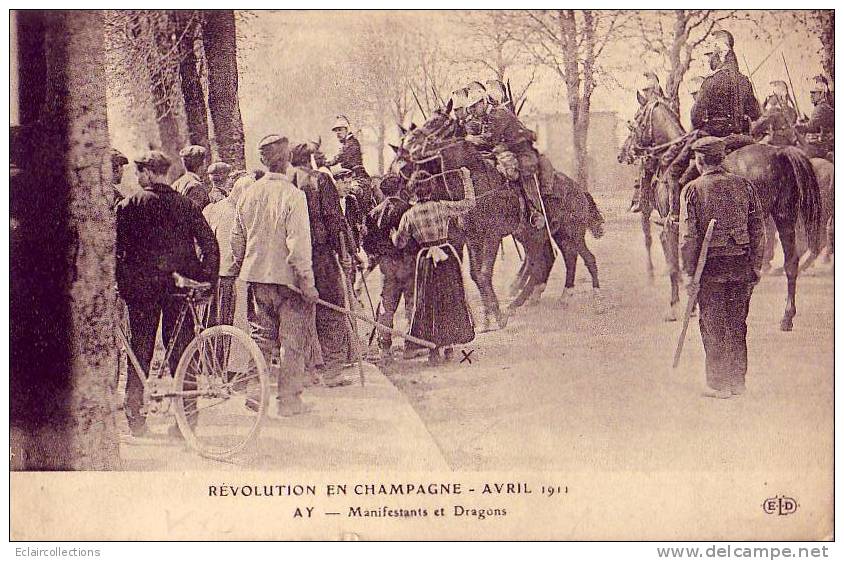 Ay En Champagne    51    Révolution Vignerons De Avril 1911  Manifestants Et Dragons - Ay En Champagne