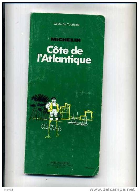 - GUIDE VERT MICHELIN .COTE DE L'ATLANTIQUE 1981 - Michelin-Führer