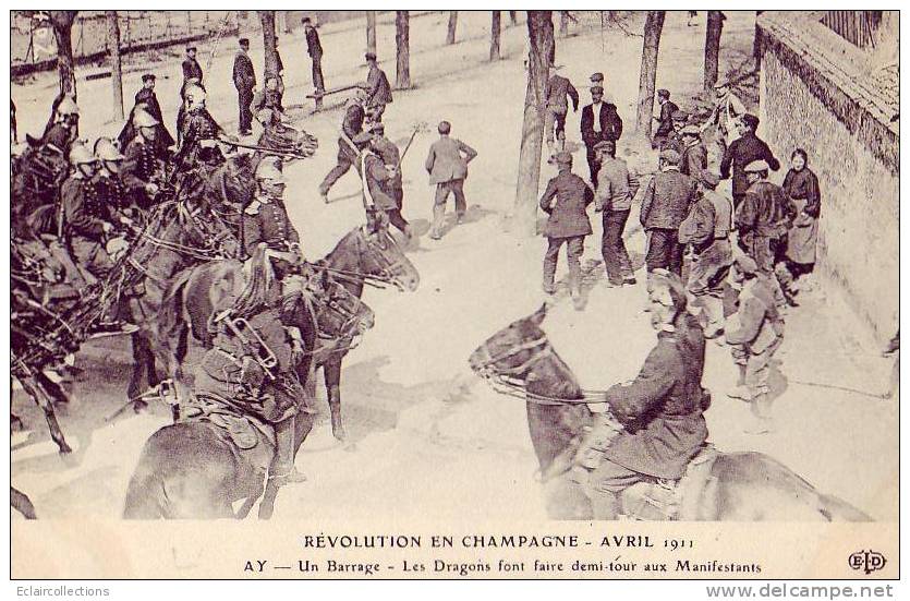 Ay En Champagne     51    Révolution En Champagne  Avril 1911   Dragons Font Faire Demi-tour - Ay En Champagne