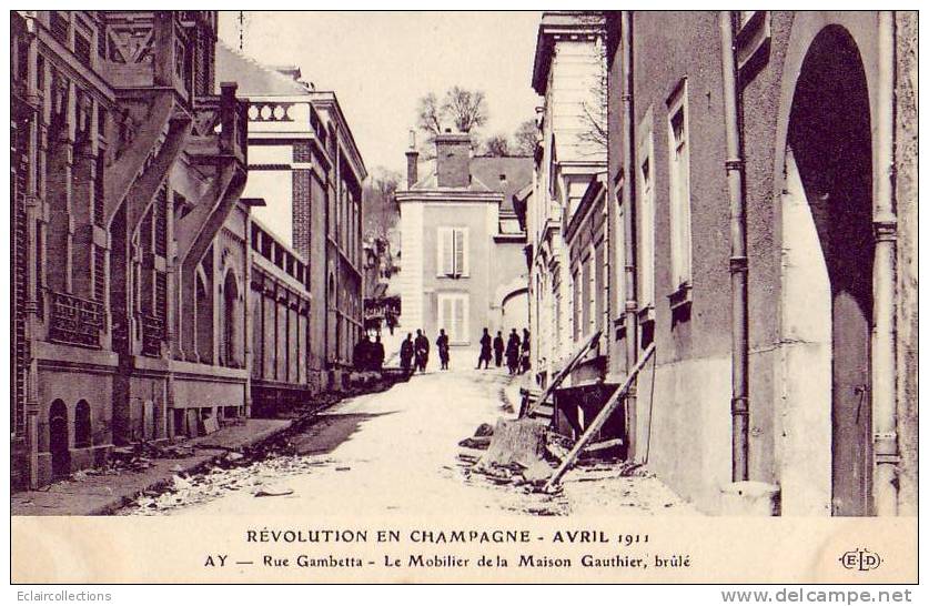 Ay En Champagne     51       Révolution En Champagne  Avril 1911   Rue Gambetta - Ay En Champagne