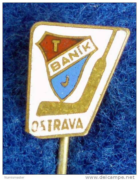 HOCKEY CLUB BANIK OSTRAVA ,  OLD ENAMELED PIN - Sport Invernali