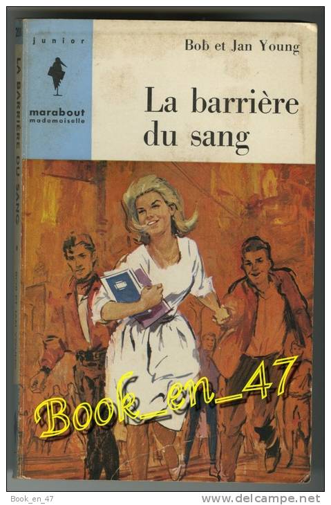 {23203} Bob Et Jan Young " La Barrière Du Sang " Marabout Junior Mademoiselle N° 200 - Marabout Junior