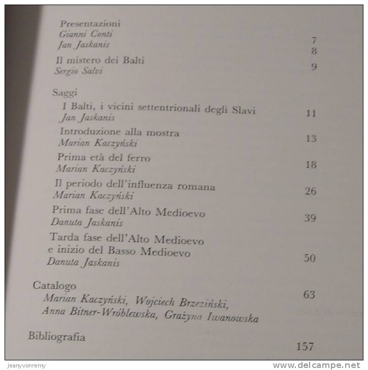 I BALTI. ALLE ORIGINI DEI PRUSSIANI, DEGLI IATVINGHI, DEI LITUANI E DEI LETTONI (V SECOLO A.C.-XIV SECOLO) 1991 CANTINI - Lotti E Collezioni