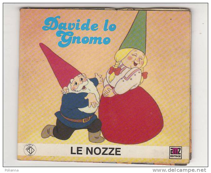 C0655  Minilibro DAVIDE LO GNOMO - LE NOZZE AMZ 1986/ CARTONI ANIMATI TV - Niños Y Adolescentes