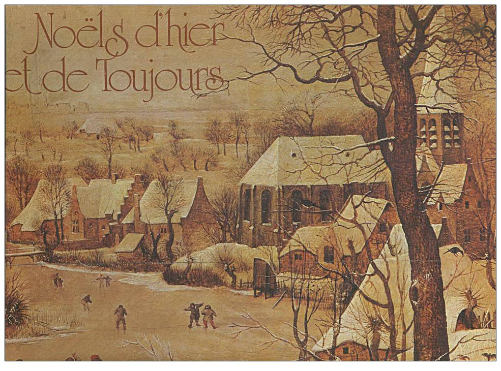 Noëls D´hier Et De Toujours - Chants De Noel