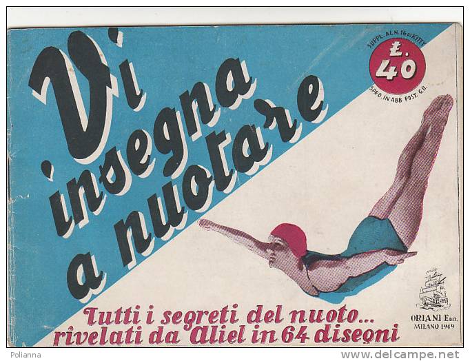 C0689 TUTTI I SEGRETI DEL NUOTO RIVELATI DA ALIEL IN 64 DISEGNI Oriani Ed. 1949 Suppl. A Kitty - Swimming